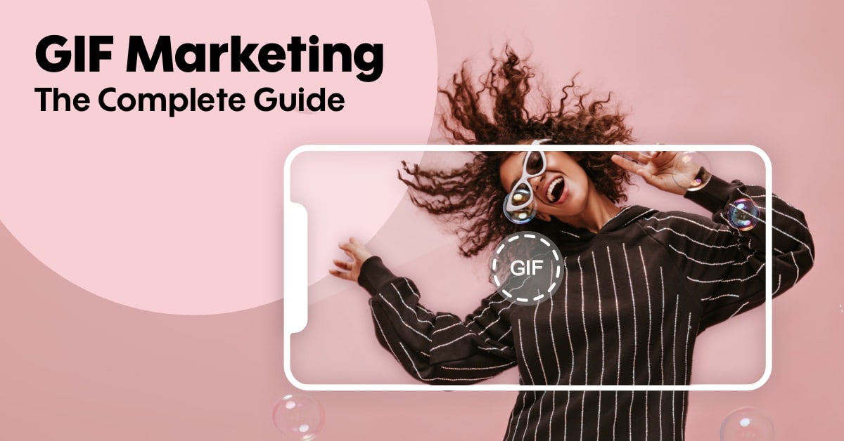The Ultimate Guide to GIFs: How to Create Them, When to Use Them and Why  They're Essential for Every Marketer - Business 2 Community